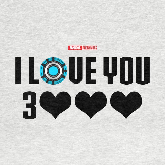 I Love You 3000 v6 (black) by Fanboys Anonymous